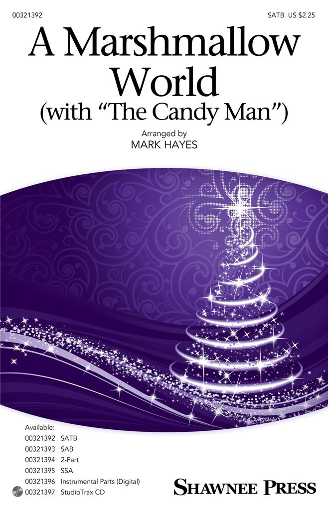 A Marshmallow World (with The Candy Man)